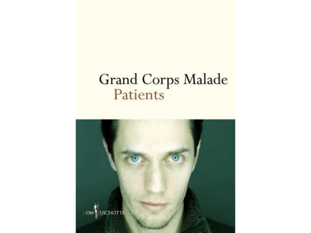 Patients Grand Corps Malade Avis Epitop Pharmacie